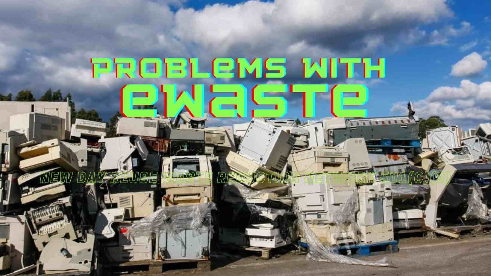 problems with ewaste